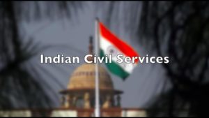 Higher Positions in the Indian Civil Services
